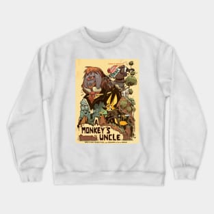 A Monkey's Uncle Crewneck Sweatshirt